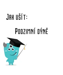 Jak ušít - Podzimní dýně