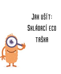 Jak ušít - Skládací eco taška